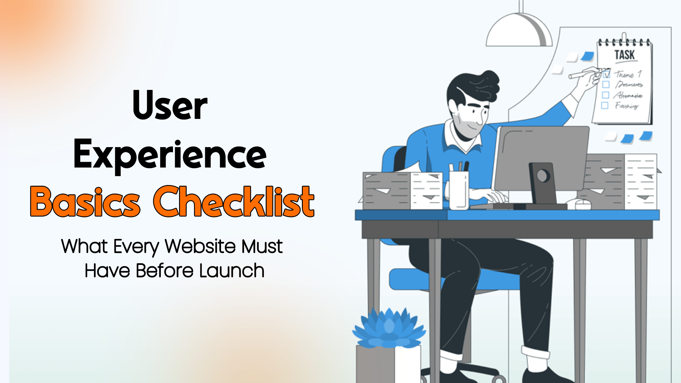 UX checklist to ensure speed, usability, mobile optimization, and conversions before going live.